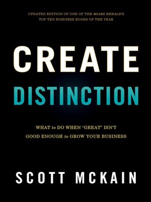 Create Distinction: What to Do When 